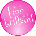 I am brilliant badge